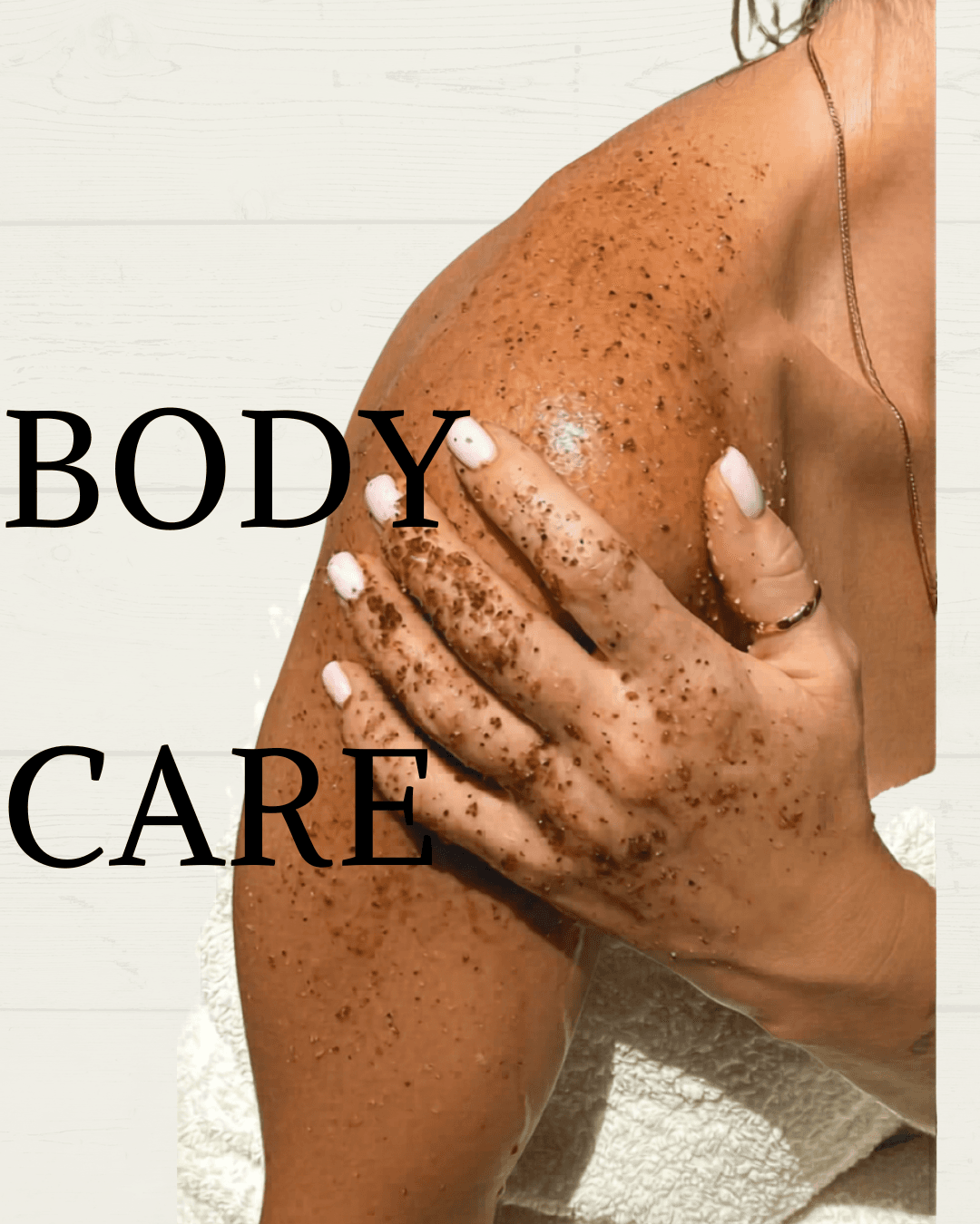 BODY CARE